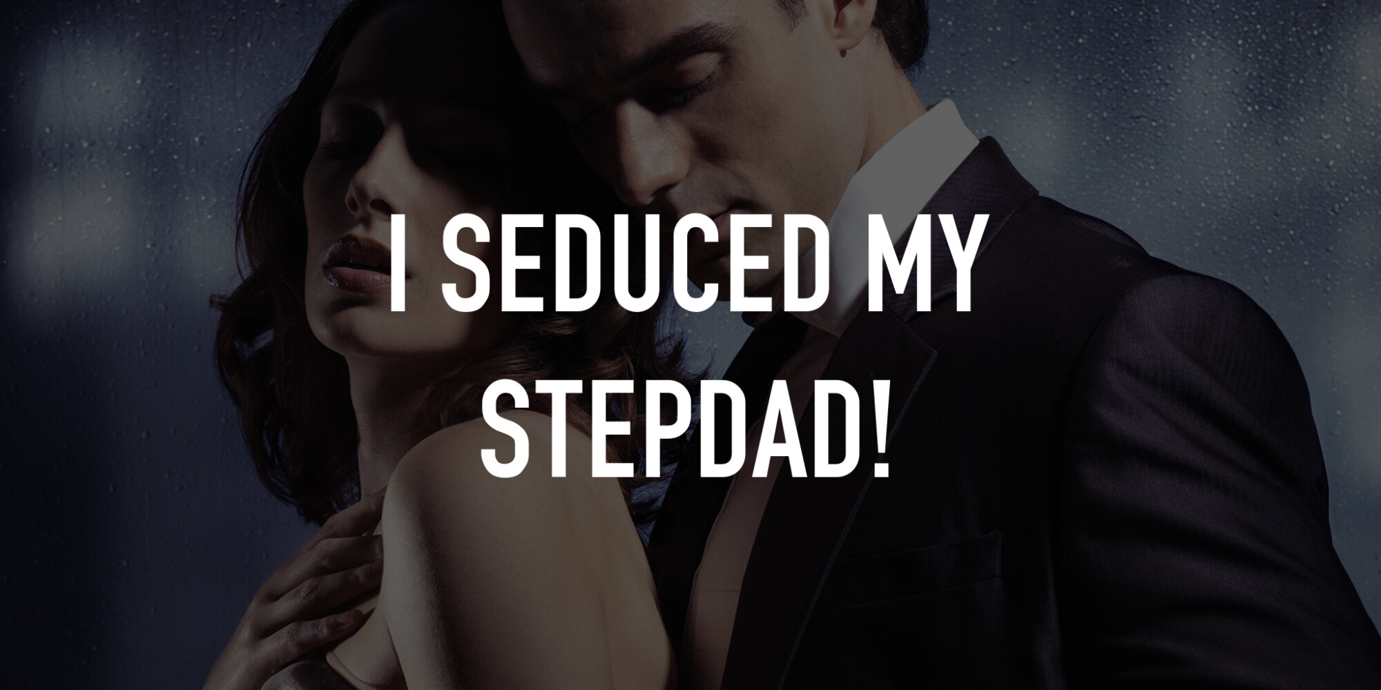 abhishek gawde recommends stepdad seduces pic