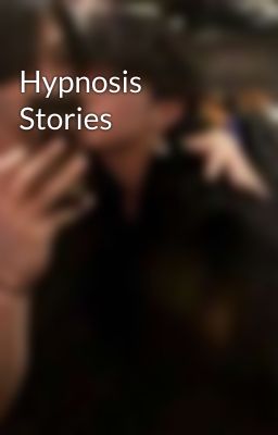 cameron glasscock recommends hypno porn stories pic