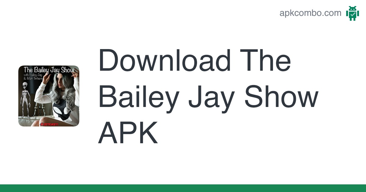 Best of The bailey jay show