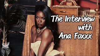 antwan conner recommends ana foxxx interview pic