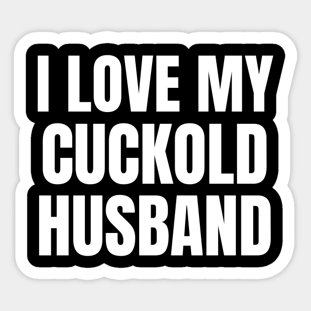 Best of My husband the cuck