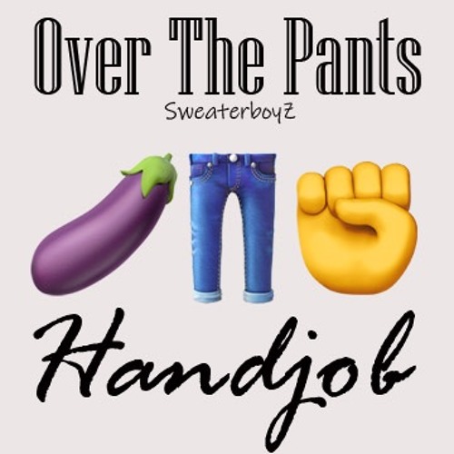 Over The Pants Hand Job emo deepthroat