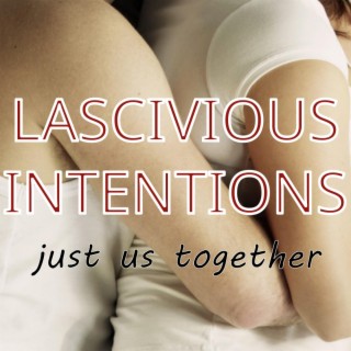 passionate intensions