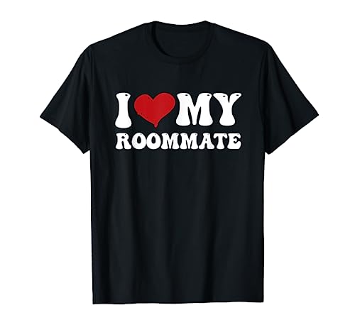 all my room mates love