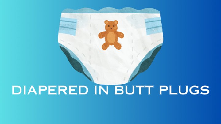 Best of Butt plugged and diapered