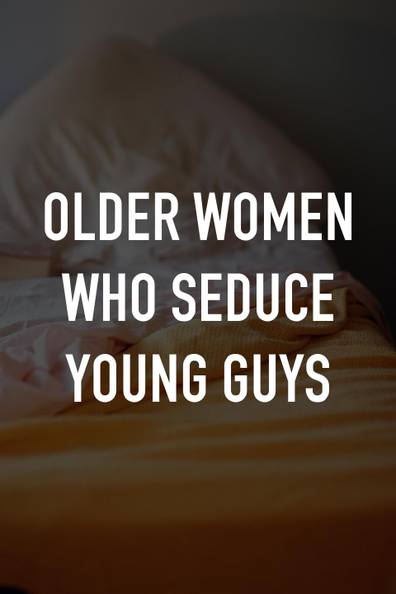 cindy williams payne recommends older women seducing younger men pic