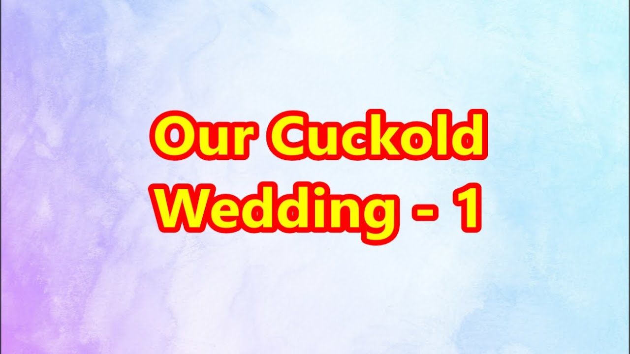 Best of Cuckold wedding