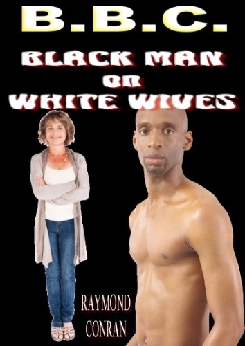 White Wives Bbc erotica fiction