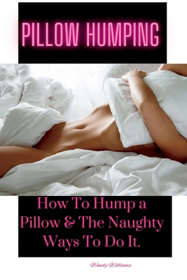 andreas samuelsson recommends how to hump a pillow pic