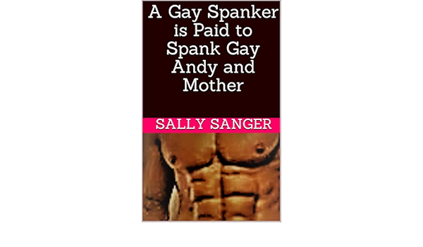 ben gange recommends Spank Video Gay